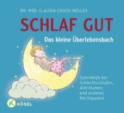 Buchcover und Innenansicht für das Buch: Schlaf gut - Das kleine Überlebensbuch