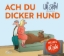Buchcover und Innenansicht für das Buch: Uli Stein für Tierfreunde: Ach du dicker Hund