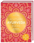 Buchcover und Innenansicht für das Buch: Achtsame Ayurveda-Küche