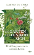 Buchcover und Innenansicht für das Buch: Ein Garten offenbart sich