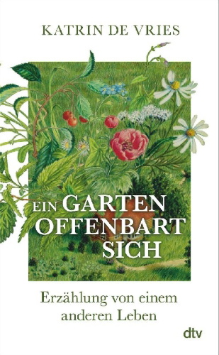 Buchcover und Innenansicht für das Buch: Ein Garten offenbart sich