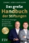 Buchcover und Innenansicht für das Buch: Das große Handbuch der Stiftungen