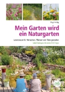 Buchcover und Innenansicht für das Buch: Mein Garten wird ein Naturgarten