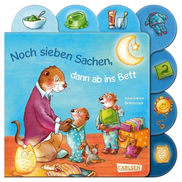 Buchcover und Innenansicht für das Buch: Noch sieben Sachen, dann ab ins Bett