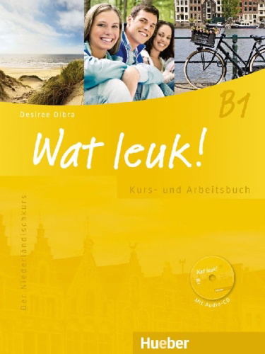 Buchcover und Innenansicht für das Buch: Wat leuk! B1. Kurs-und Arbeitsbuch mit 2 Audio-CDs