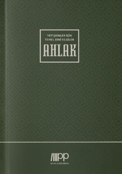 Buchcover und Innenansicht für das Buch: Yetiskinler Için Temel Dini Bilgiler - Ahlak