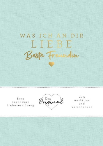 Buchcover und Innenansicht für das Buch: Was ich an dir liebe, beste Freundin