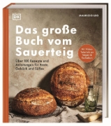Buchcover und Innenansicht für das Buch: Das große Buch vom Sauerteig