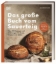 Buchcover und Innenansicht für das Buch: Das große Buch vom Sauerteig