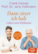 Buchcover und Innenansicht für das Buch: 'Dann zitter ich halt' - Leben trotz Parkinson