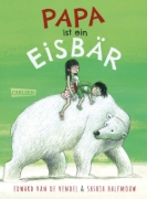 Buchcover und Innenansicht für das Buch: Papa is een ijsbeer