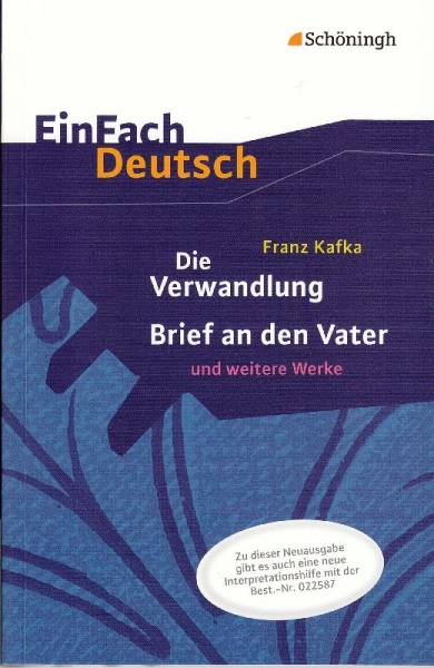 Buchcover und Innenansicht für das Buch: Die Verwandlung, Brief an den Vater und weitere Werke. EinFach Deutsch Textausgaben