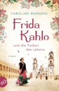Buchcover und Innenansicht für das Buch: Frida Kahlo und die Farben des Lebens