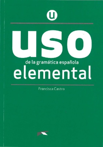 Buchcover und Innenansicht für das Buch: Uso de la gramática española. Nivel Elemental. Buch