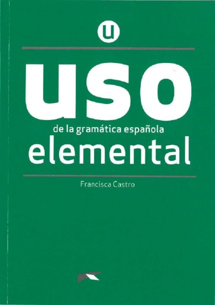 Buchcover und Innenansicht für das Buch: Uso de la gramática española. Nivel Elemental. Buch