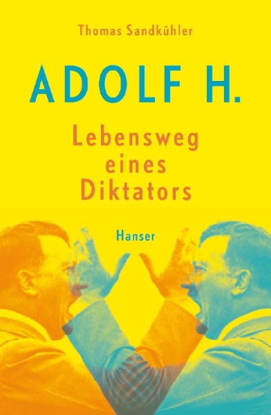 Buchcover und Innenansicht für das Buch: Adolf H. - Lebensweg eines Diktators