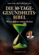 Buchcover und Innenansicht für das Buch: Die 30-Tage-Gesundheitsbibel