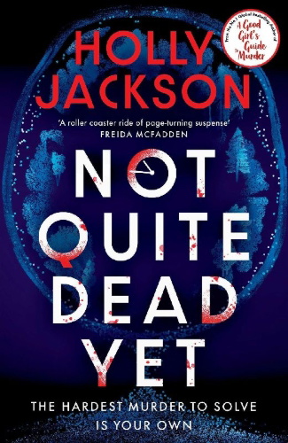 Buchcover und Innenansicht für das Buch: Not Quite Dead Yet
