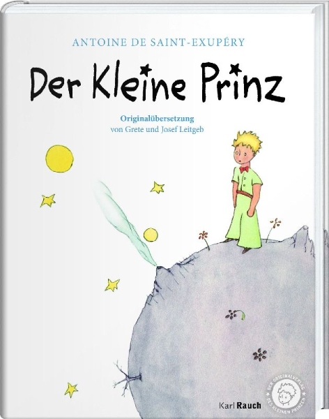 Buchcover und Innenansicht für das Buch: Der Kleine Prinz. Die Originalausgabe