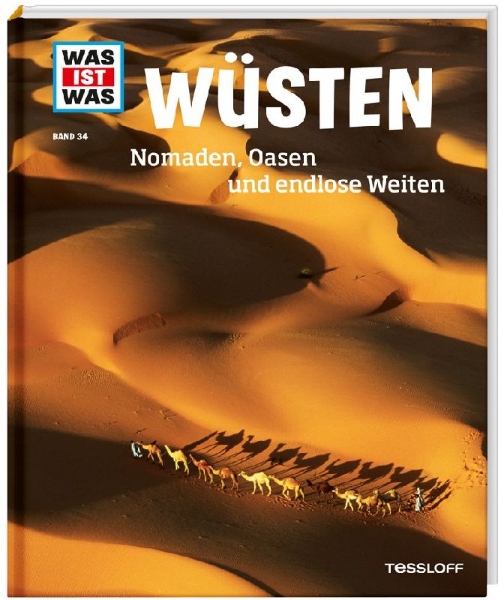 Buchcover und Innenansicht für das Buch: WAS IST WAS Band 34 Wüsten. Nomaden, Oasen und endlose Weiten