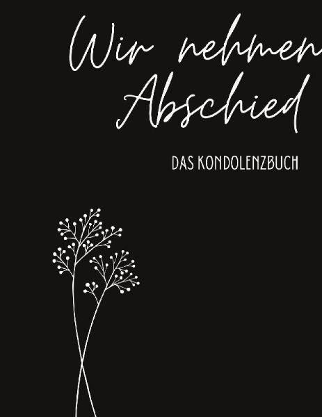 Buchcover und Innenansicht für das Buch: Kondolenzbuch Premium "Wir nehmen Abschied"