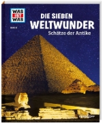 Buchcover und Innenansicht für das Buch: WAS IST WAS Band 81 Die sieben Weltwunder. Schätze der Antike