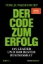 Buchcover und Innenansicht für das Buch: Der Code zum Erfolg