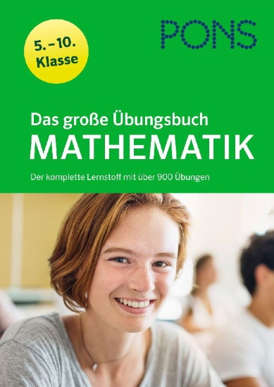 Buchcover und Innenansicht für das Buch: PONS Das große Übungsbuch Mathematik 5.-10. Klasse
