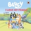 Buchcover und Innenansicht für das Buch: Bluey: I Love My Family