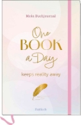 Buchcover und Innenansicht für das Buch: Mein Buchjournal. One Book a Day keeps reality away