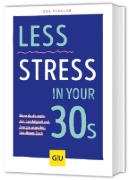 Buchcover und Innenansicht für das Buch: Less Stress In Your 30s