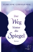 Buchcover und Innenansicht für das Buch: Der Weg hinter die Spiegel