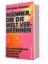 Buchcover und Innenansicht für das Buch: Männer, die die Welt verbrennen