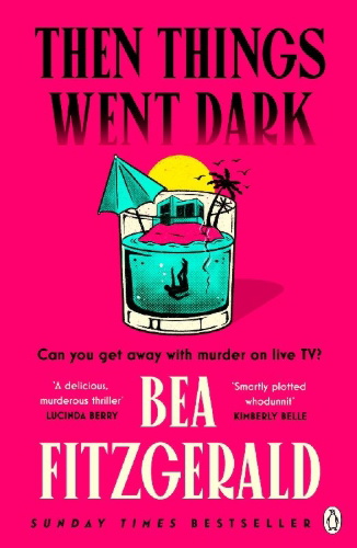 Buchcover und Innenansicht für das Buch: Then Things Went Dark