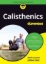 Buchcover und Innenansicht für das Buch: Calisthenics für Dummies