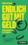Buchcover und Innenansicht für das Buch: Endlich gut mit Geld