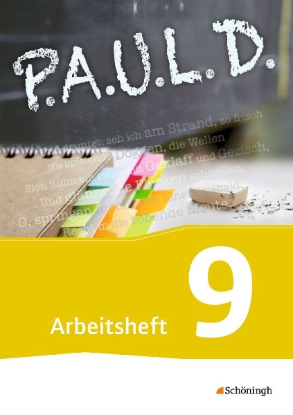 Buchcover und Innenansicht für das Buch: P.A.U.L. D. (Paul) 9. Arbeitsheft. Gymnasien und Gesamtschulen - Neubearbeitung
