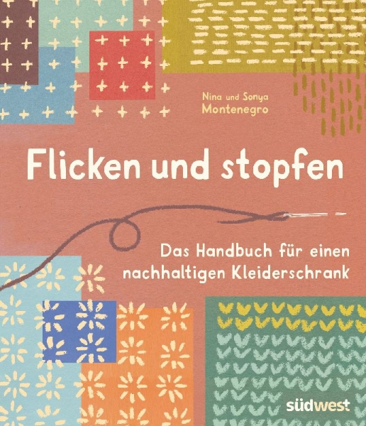 Buchcover und Innenansicht für das Buch: Mending Life. A Handbook for Repairing Clothes and Hearts