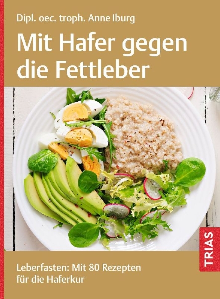 Buchcover und Innenansicht für das Buch: Mit Hafer gegen die Fettleber