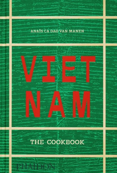 Buchcover und Innenansicht für das Buch: Vietnam: The Cookbook (2025)