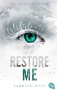 Buchcover und Innenansicht für das Buch: Shatter Me 4, Restore Me