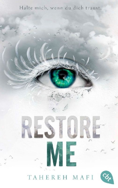 Buchcover und Innenansicht für das Buch: Shatter Me 4, Restore Me