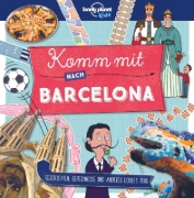 Buchcover und Innenansicht für das Buch: Lonely Planet Kinderreiseführer Komm mit nach Barcelona (Lonely Planet Kids)