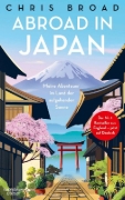 Buchcover und Innenansicht für das Buch: Abroad in Japan. Ten Years in the Land of the Rising Sun