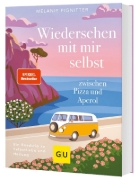 Buchcover und Innenansicht für das Buch: Wiedersehen mit mir selbst zwischen Pizza und Aperol