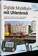 Buchcover und Innenansicht für das Buch: Digitale Modellbahn mit Uhlenbrock