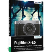 Buchcover und Innenansicht für das Buch: Fujifilm X-E5 - Das umfangreiche Praxisbuch zu Ihrer Kamera