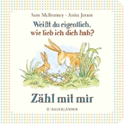 Buchcover und Innenansicht für das Buch: Weißt du eigentlich, wie lieb ich dich hab? Zähl mit mir
