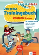 Buchcover und Innenansicht für das Buch: Team Drachenstark: Das großes Trainingsbuch Deutsch 3. Klasse