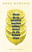 Buchcover und Innenansicht für das Buch: Wenn du es heimlich machen willst, musst du die Schafe töten